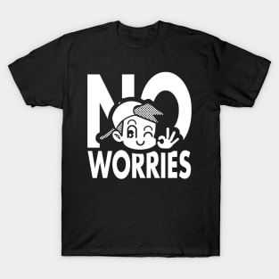 NO WORRIES (Dark) T-Shirt